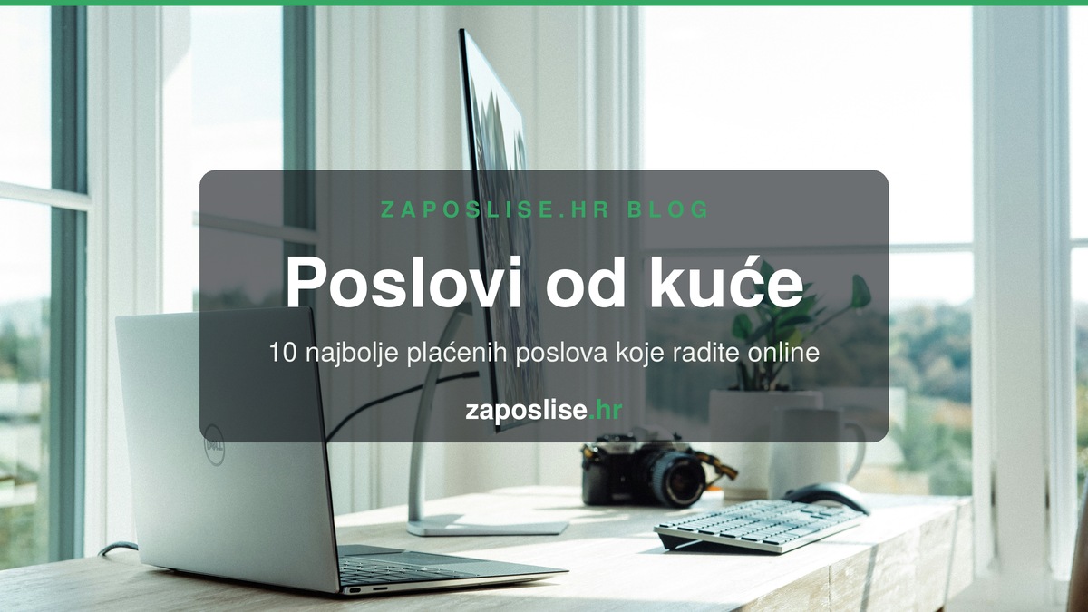 Poslovi od kuće: 10 najbolje plaćenih poslova