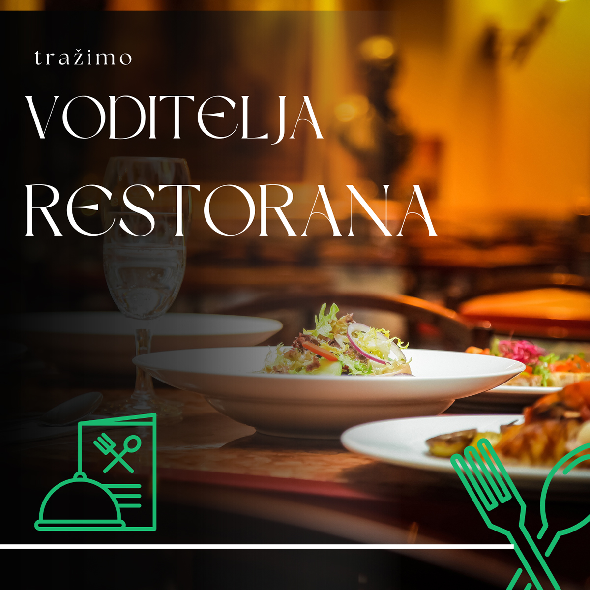 Natječaj za posao za voditelja restorana