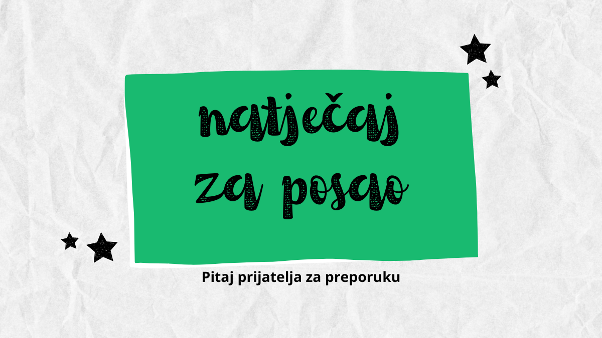 Natječaj za posao: Prijatelji kao preporuka?