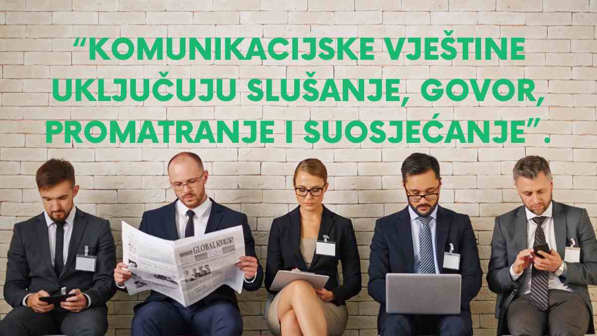 Komunikacijske vještine, slušanje, govor, suosjećanje, promatranje