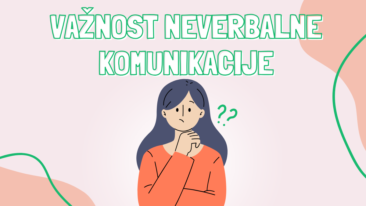 Važnost neverbalne komunikacije