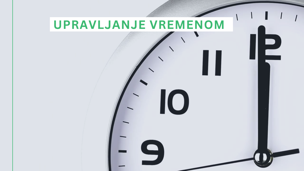 Upravljanje vremenom je važna vještina