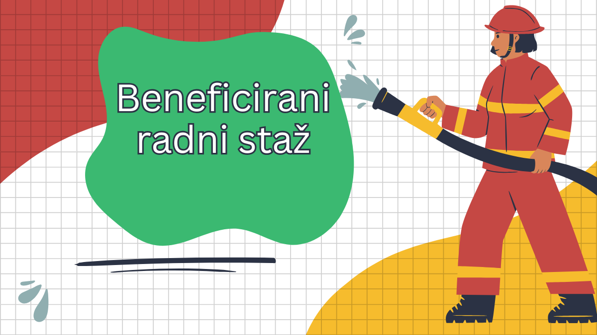 Beneficirani radni staž: kako se određuje?
