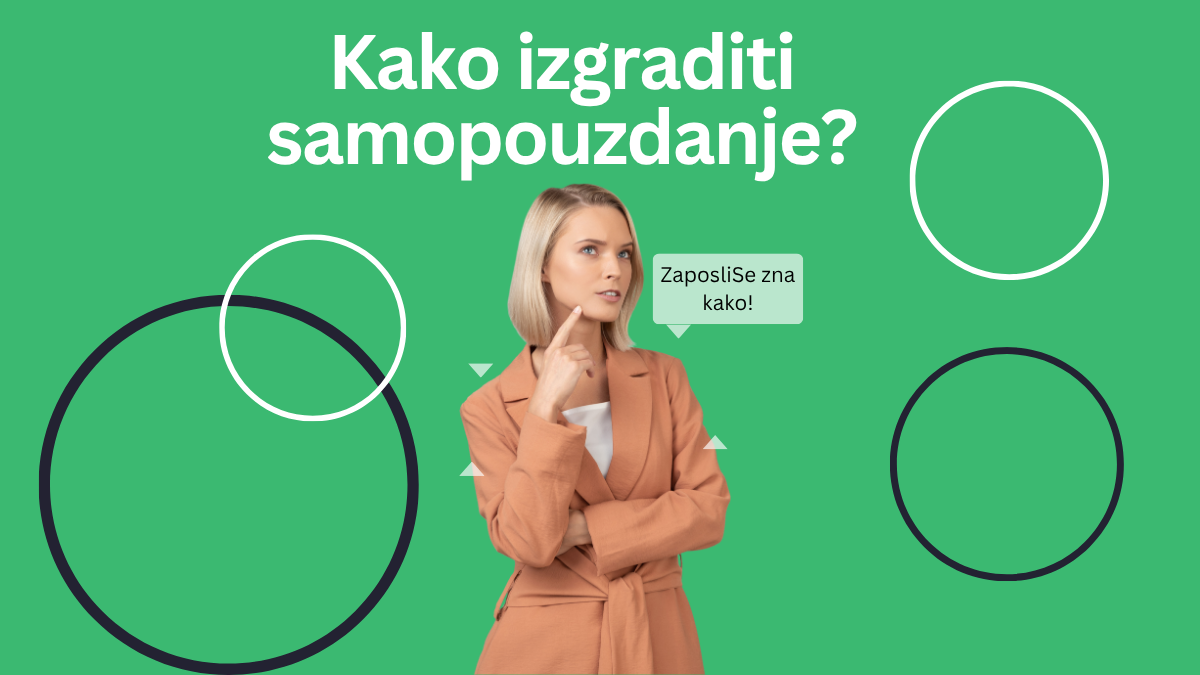 Samopouzdanje: ključ uspjeha na tržištu rada