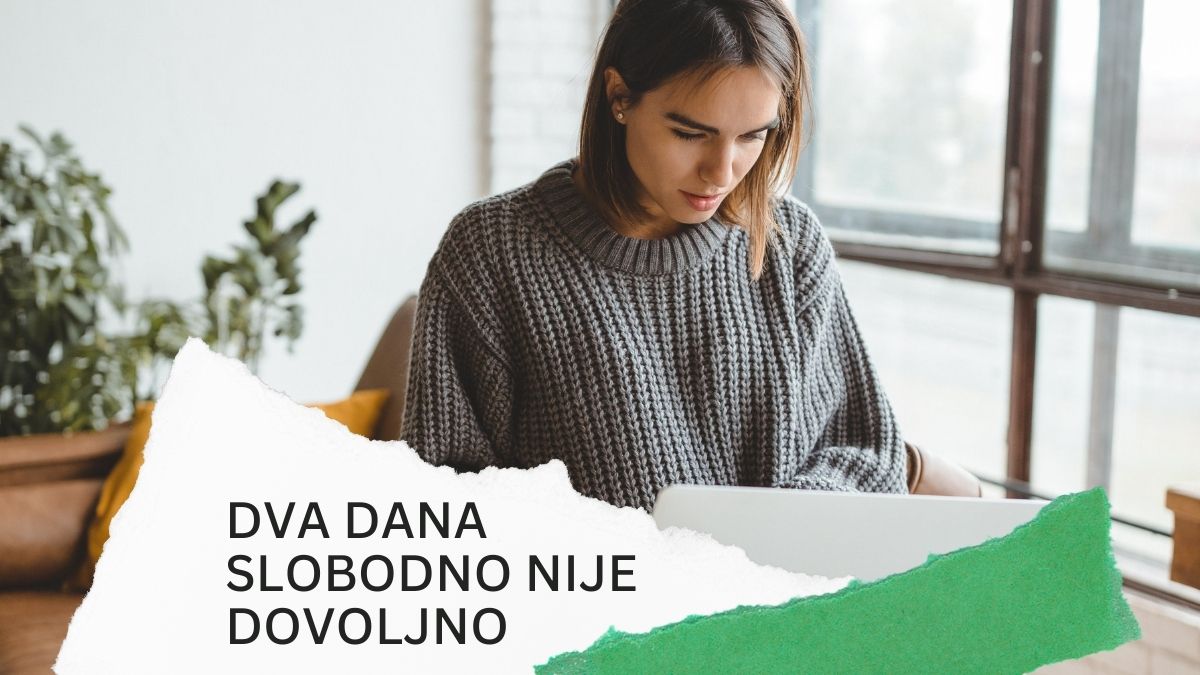 Dva dana slobodno, slobodni dani