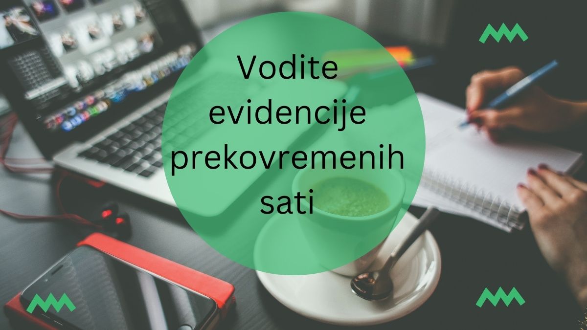 Evidencija prekovremenih sati
