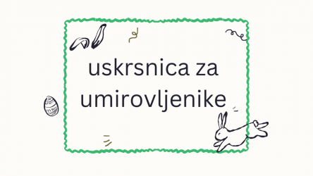 Uskrsnica za umirovljenike