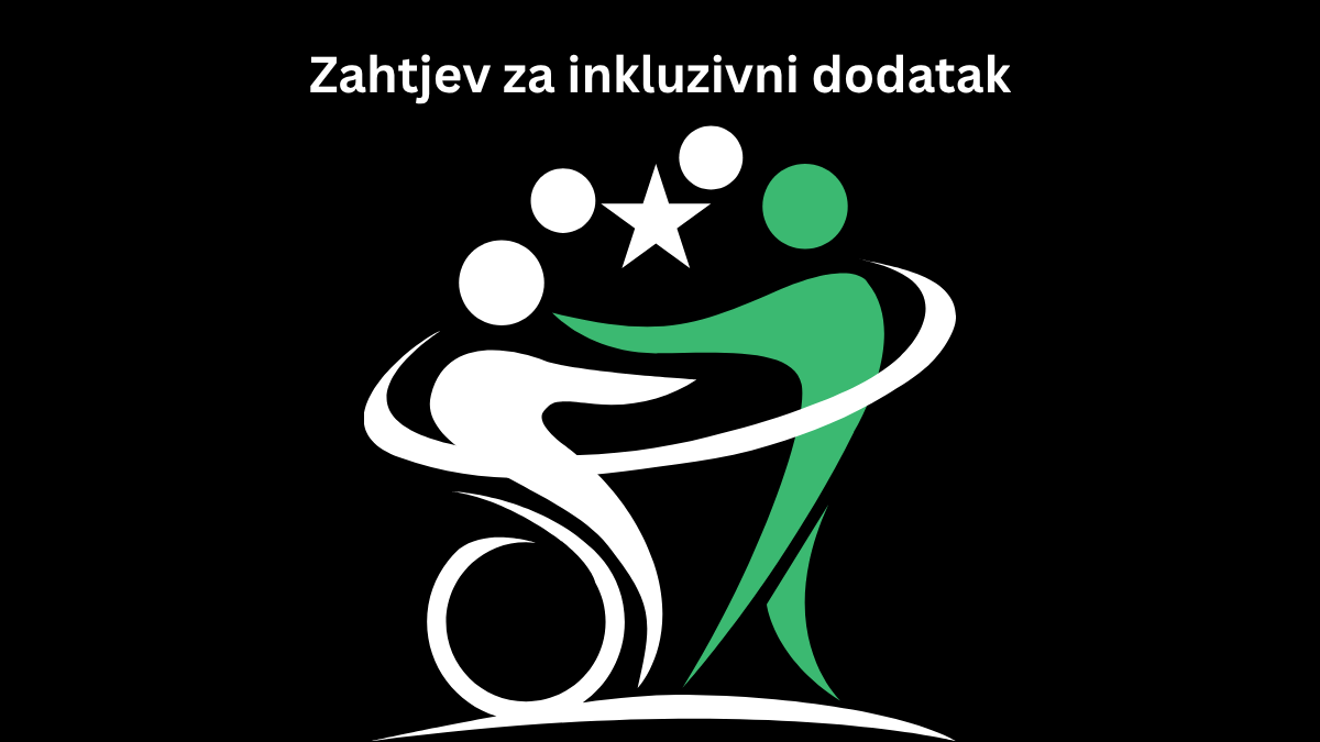 Zahtjev za inkluzivni dodatak: novosti i promjene