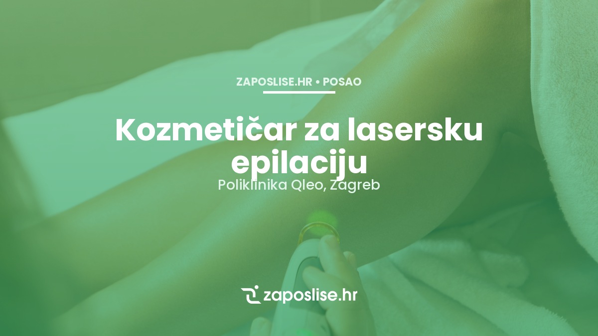 Kozmetičar za lasersku epilaciju: prilika za posao